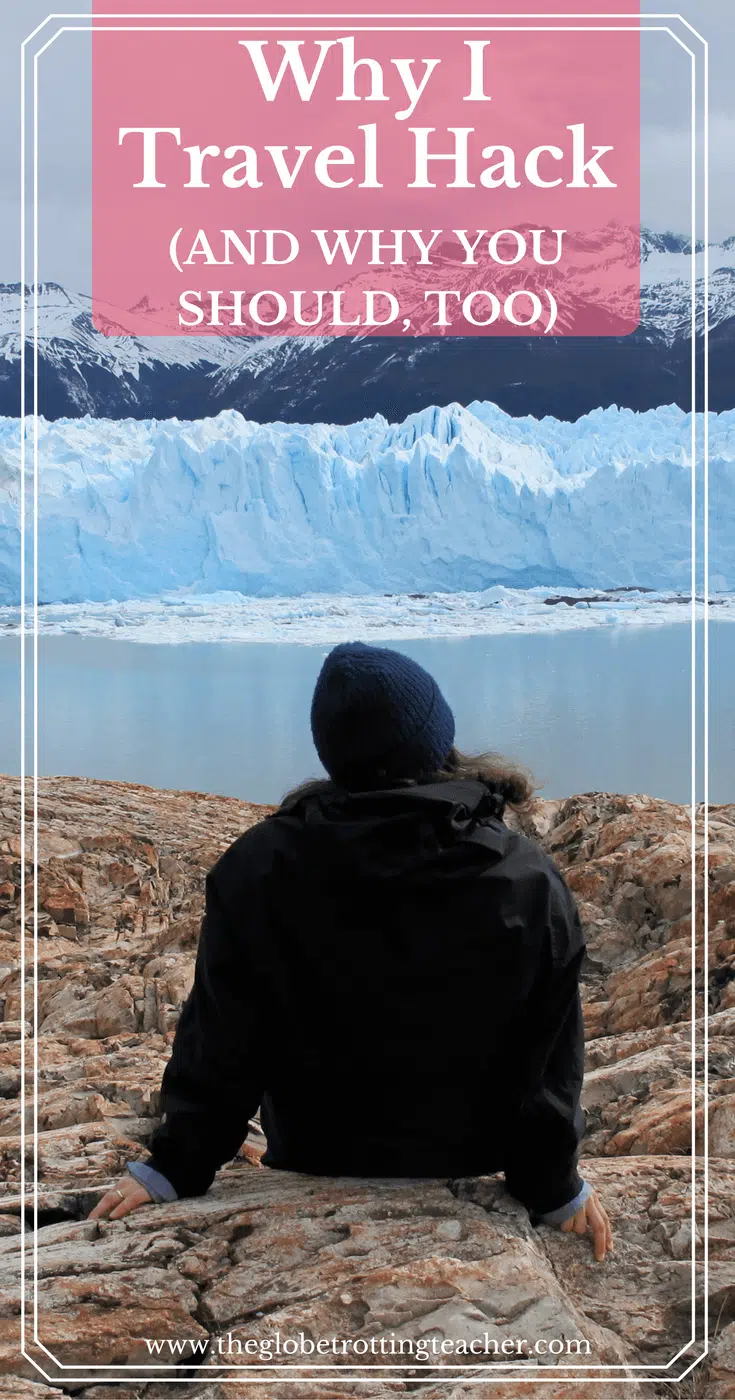 Why I Travel Hack (And Why You Should, Too)