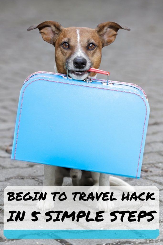 BEGIN TO TRAVEL HACK IN 5 SIMPLE STEPS #2