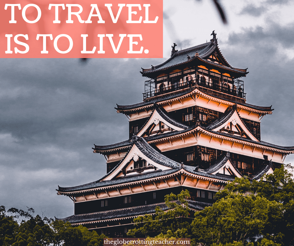 short travel quotes To Travel is to Live