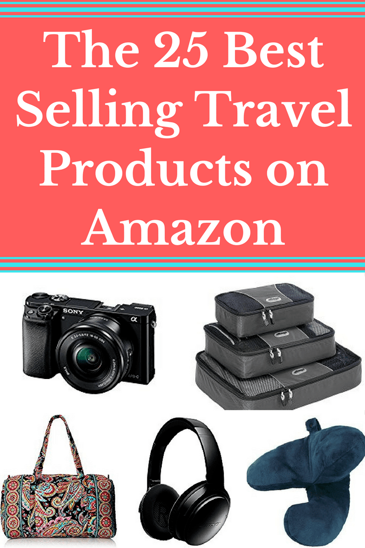 25 Best Selling Travel Products on Amazon