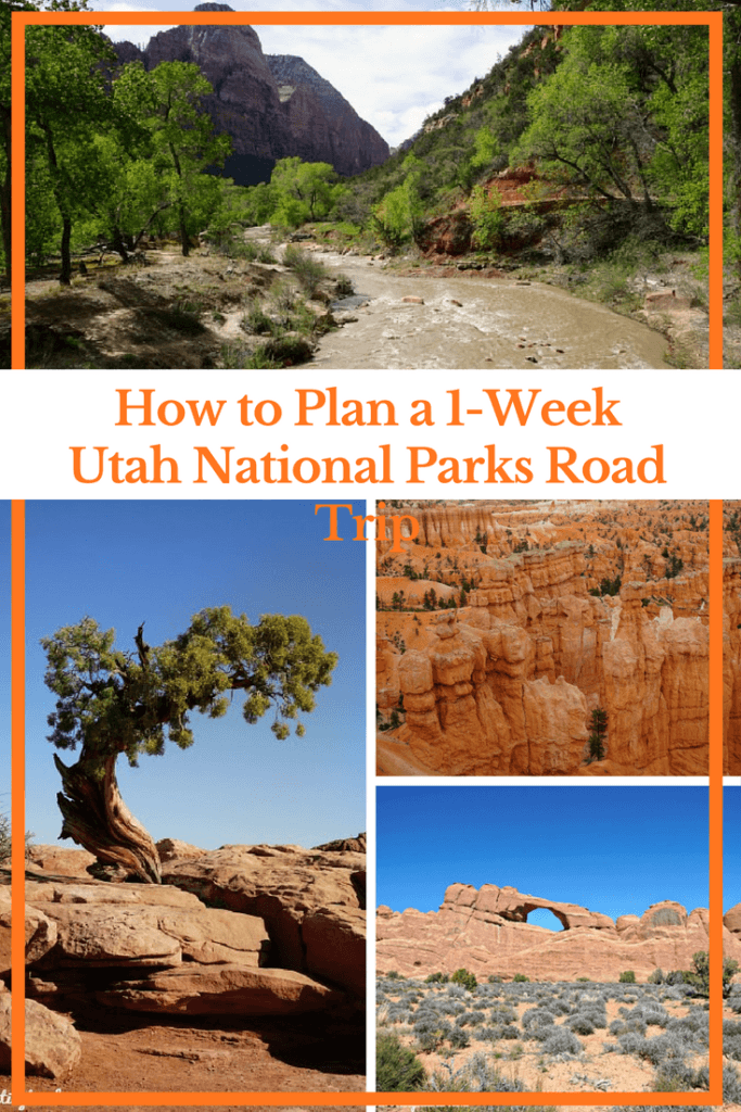 How to Plan a Successful 1 Week Utah National Parks Road Trip Itinerary