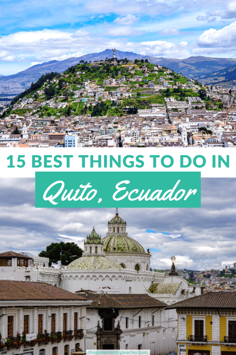 Pinterest Pin - Best Things to Do in Quito Ecuador