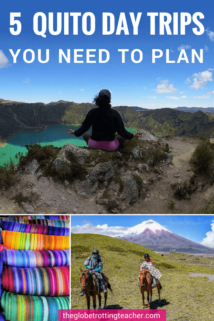 Quito Day Trips