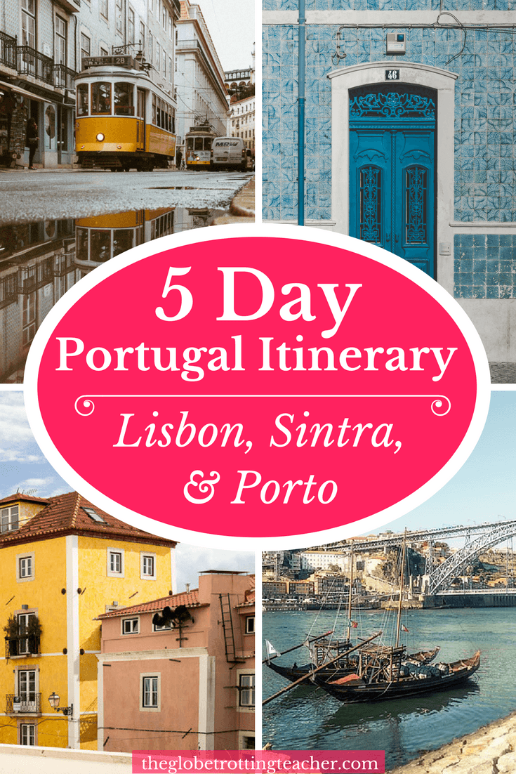 5 Day Portugal Itinerary- Lisbon, Sintra, & Porto- This in-depth guide has everything you need to plan a trip to Portugal including maps, things to do, detailed itinerary advice, where to stay, and tips for a successful trip to Portugal. #travel #portugal #europe #sintra #lisbon #porto