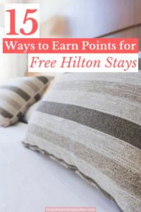 15 Ways to Earn Hilton Points - The Globetrotting Teacher