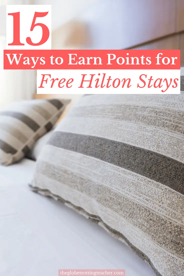 15 Ways to Earn Hilton Points for Free Stays