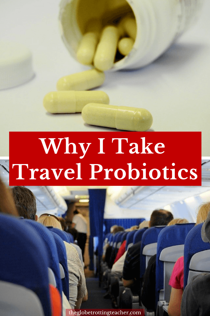 Why I take Travel Probiotics
