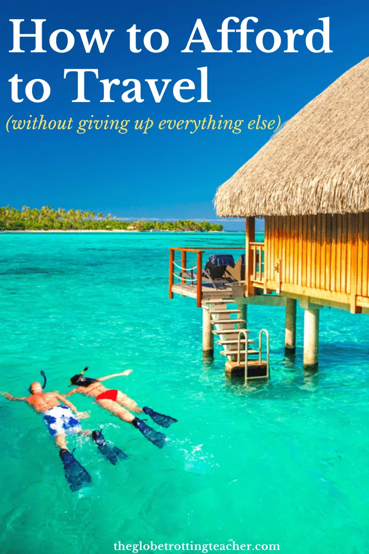 How to Afford to Travel Pinterest Pin