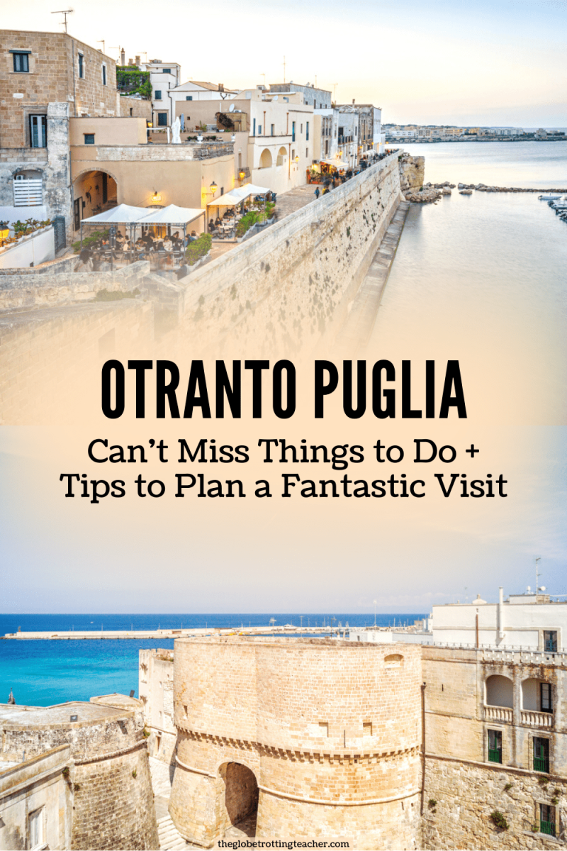 Otranto Puglia Can't Miss Things to Do + Tips to Plan a Fantastic Visit Pinterest Pin