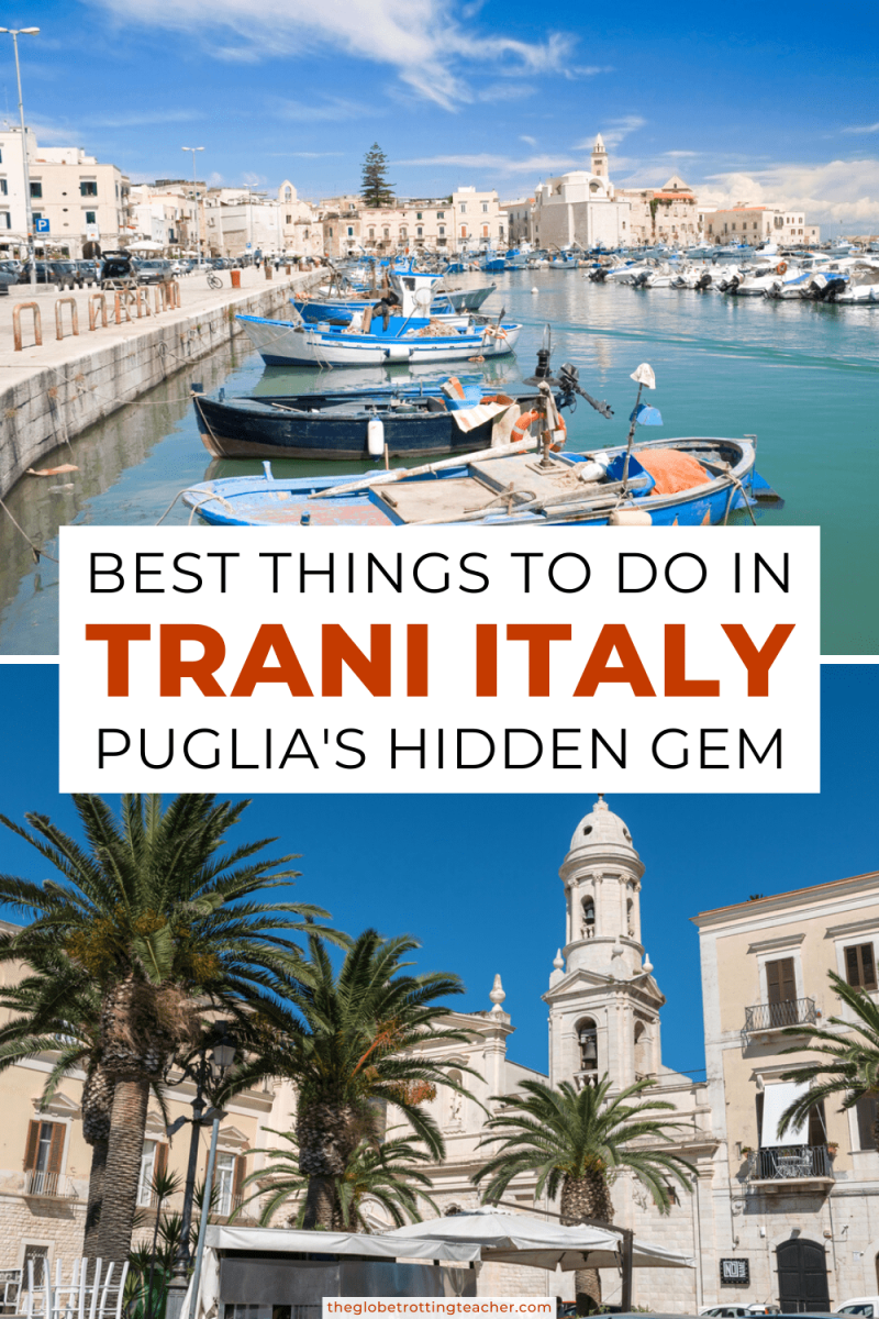 The Best Things to Do in Trani Italy Pinterest Pin