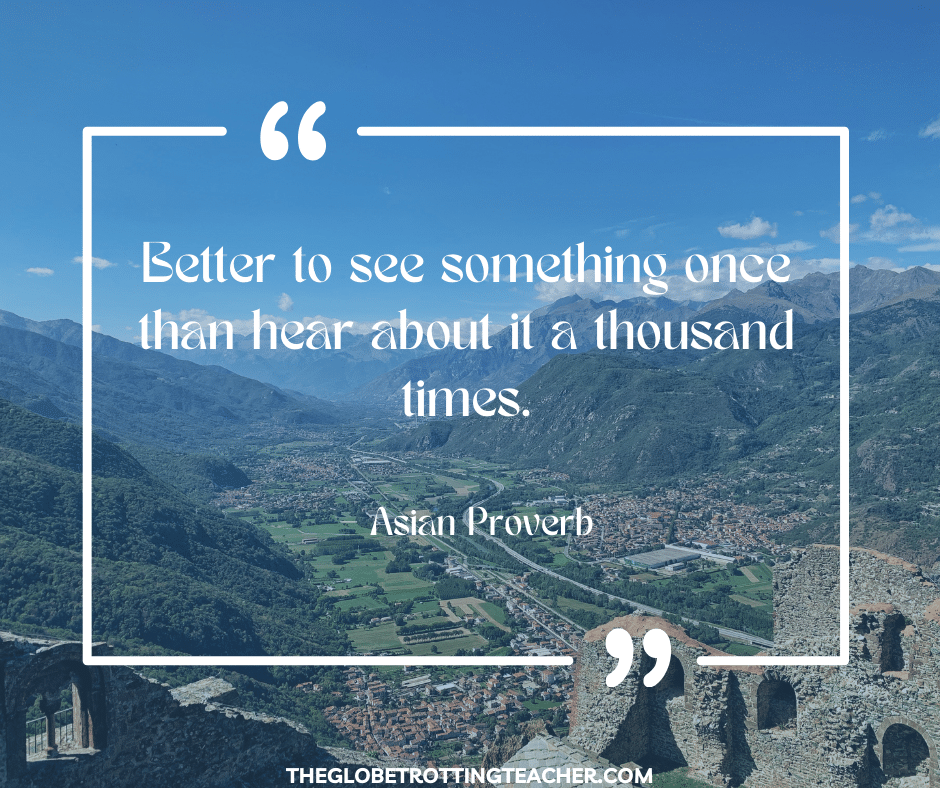 Travel quote about seeing something once.